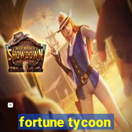 fortune tycoon